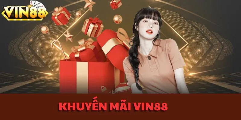 Khuyến Mãi VIN88
